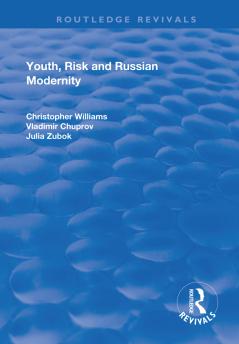 Youth Risk and Russian Modernity