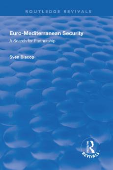 Euro-Mediterranean Security: A Search for Partnership