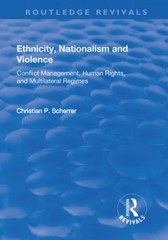 Ethnicity Nationalism and Violence