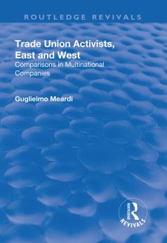 Trade Union Activists East and West
