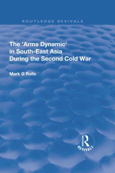Arms Dynamic in South-East Asia During the Second Cold War