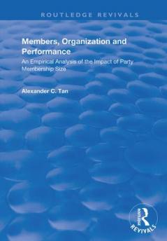 Members Organizations and Performance: An Empirical Analysis of the Impact of Party Membership Size