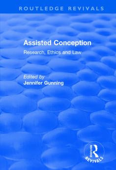 Assisted Conception: Research Ethics and Law