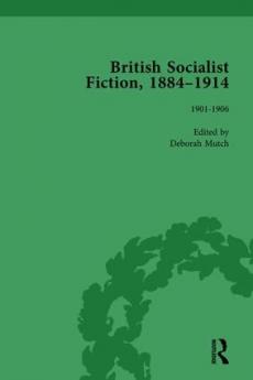 British Socialist Fiction 1884-1914 Volume 3