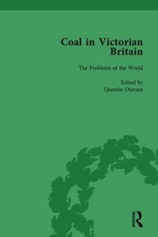 Coal in Victorian Britain Part I Volume 3