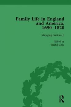 Family Life in England and America 1690–1820 vol 4