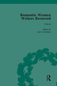 Romantic Women Writers Reviewed Part I Vol 2