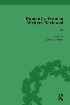 Romantic Women Writers Reviewed Part II vol 6