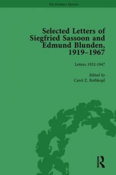 Selected Letters of Siegfried Sassoon and Edmund Blunden 1919�1967 Vol 2