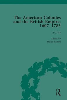 American Colonies and the British Empire 1607-1783 Part II vol 8