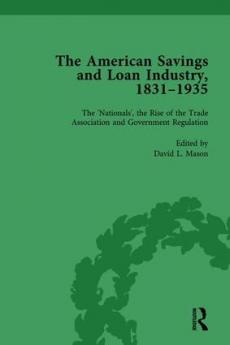 American Savings and Loan Industry 1831-1935 Vol 3