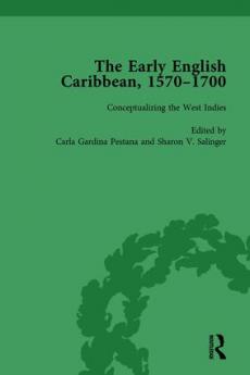 Early English Caribbean 1570–1700 Vol 1