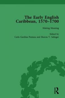 Early English Caribbean 1570–1700 Vol 4