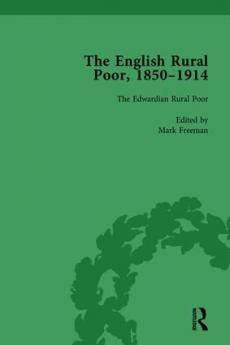 English Rural Poor 1850-1914 Vol 5