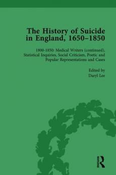 History of Suicide in England 1650–1850 Part II vol 8
