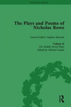 Plays and Poems of Nicholas Rowe Volume II