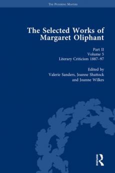 Selected Works of Margaret Oliphant Part II Volume 5