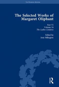 Selected Works of Margaret Oliphant Part VI Volume 24