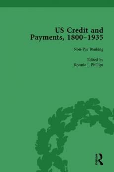 US Credit and Payments 1800-1935 Part II vol 5