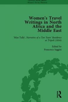 Women's Travel Writings in North Africa and the Middle East Part I Vol 3
