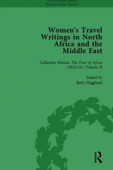 Women's Travel Writings in North Africa and the Middle East Part II vol 5