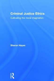 Criminal Justice Ethics