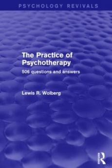 Practice of Psychotherapy (Psychology Revivals)
