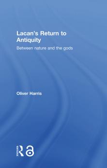 Lacan's Return to Antiquity