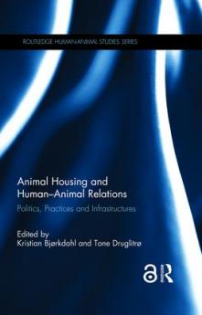 Animal Housing and Human–Animal Relations