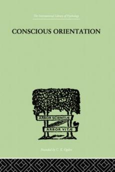 Conscious Orientation