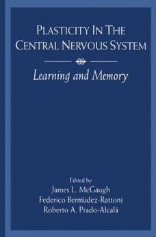 Plasticity in the Central Nervous System