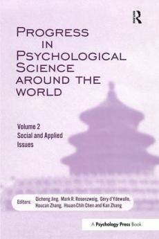 Progress in Psychological Science Around the World. Volume 2: Social and Applied Issues