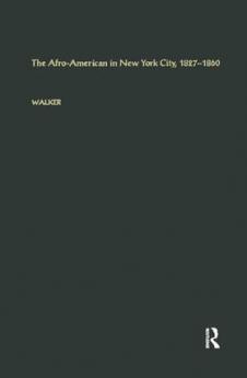 Afro-American in New York City 1827-1860