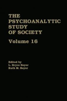 Psychoanalytic Study of Society V. 16