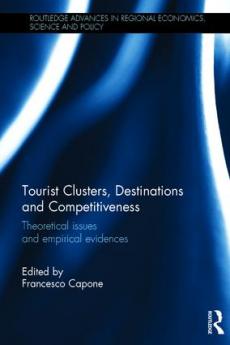 Tourist Clusters Destinations and Competitiveness
