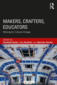 Makers Crafters Educators