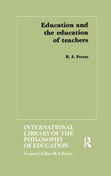 Education and the Education of Teachers