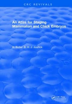 Atlas for Staging Mammalian and Chick Embryos