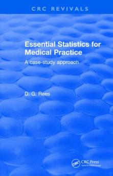 Essential Statistics for Medical Practice