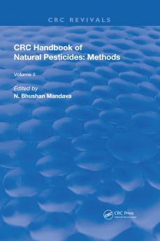 Handbook of Natural Pesticides: Methods