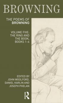 Poems of Robert Browning: Volume Five