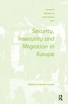 Security Insecurity and Migration in Europe