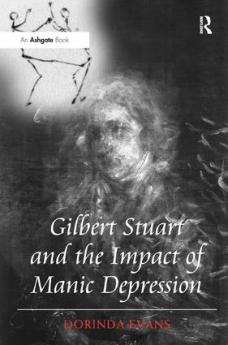 Gilbert Stuart and the Impact of Manic Depression