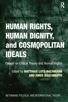 Human Rights Human Dignity and Cosmopolitan Ideals
