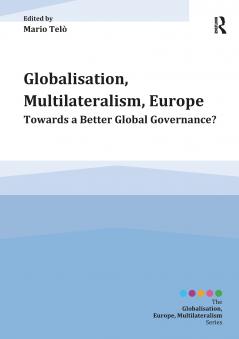 Globalisation Multilateralism Europe