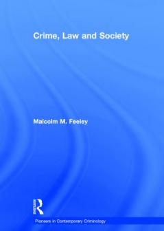 Crime Law and Society