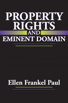 Property Rights and Eminent Domain