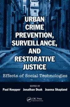 Urban Crime Prevention Surveillance and Restorative Justice