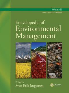 Encyclopedia of Environmental Management - Volume II