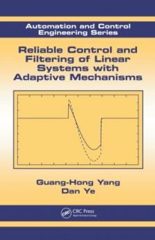 Reliable Control and Filtering of Linear Systems with Adaptive Mechanisms
